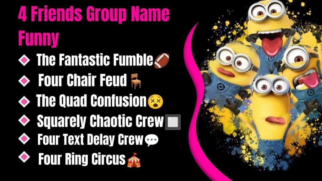 4 Friends Group Name Funny