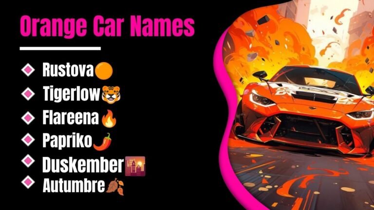 899+ Best Orange Car Names That Will Instantly Make Your Car Stand Out. You Will Love Number 427
