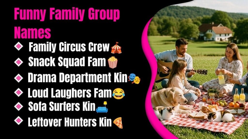 Funny Family Group Names