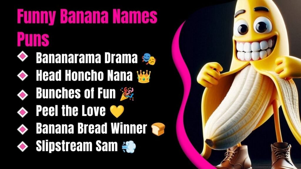 Funny Banana Names Puns
