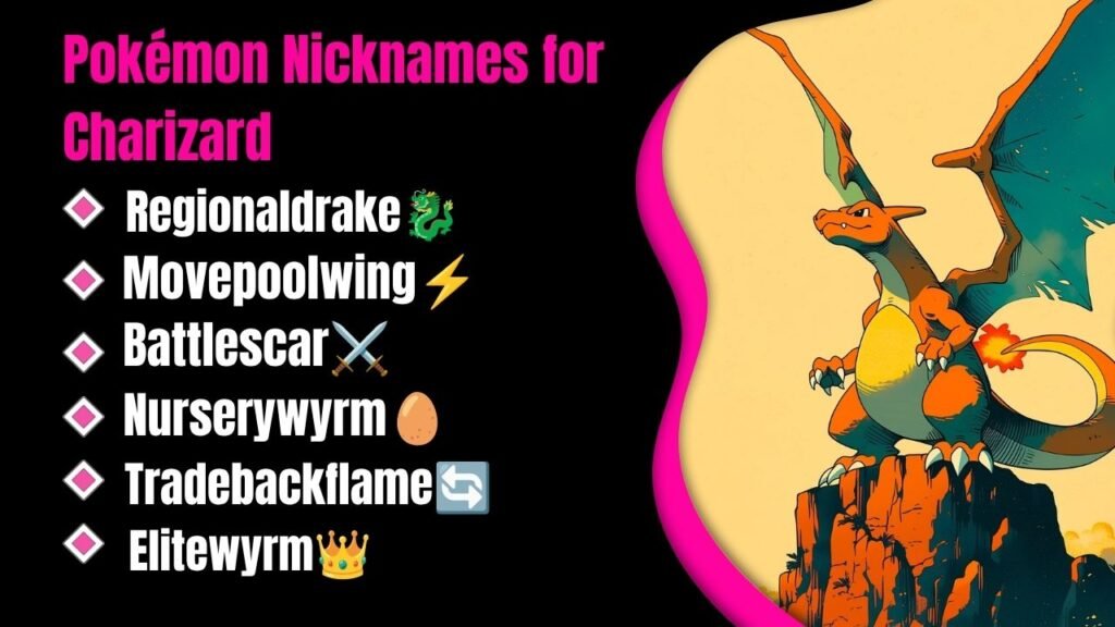 Pokémon Nicknames for Charizard
