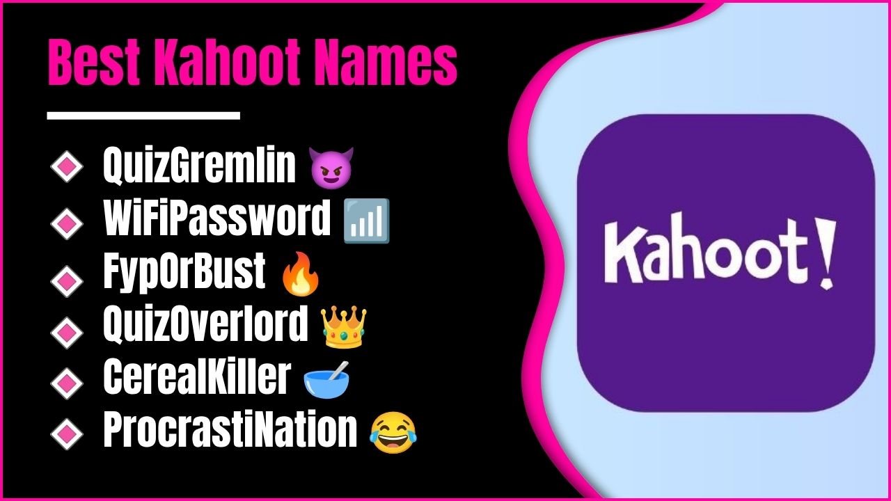 499+ Best Kahoot Names: Funny, Savage, Unique And TikTok Names You NEED to Try!