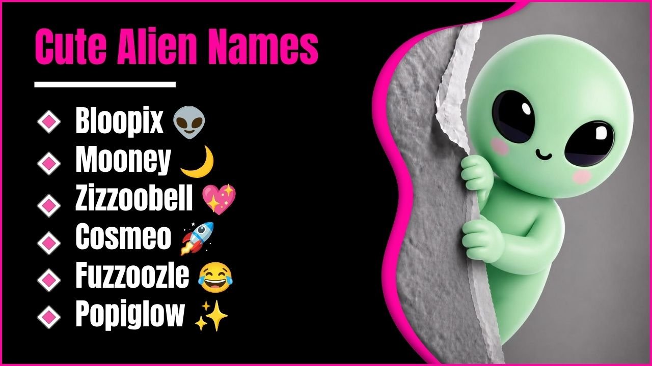 524+ Cute Alien Names: Ideas With Meanings For Girls, Boys, Pets And More