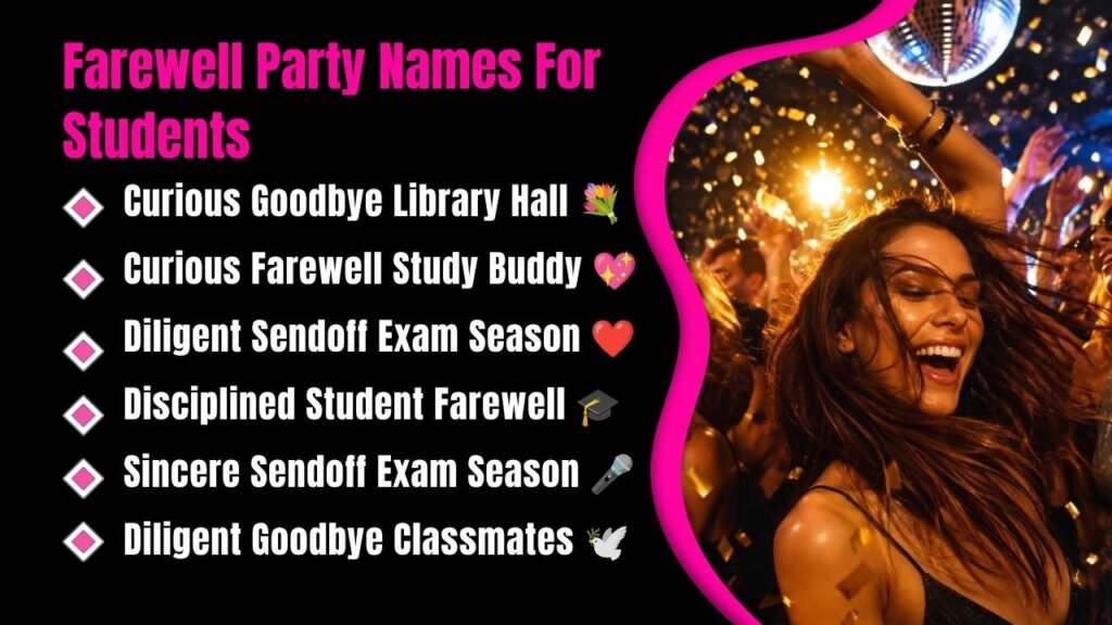 Farewell Party Names For Students