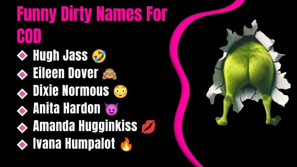 Funny Dirty Names For COD