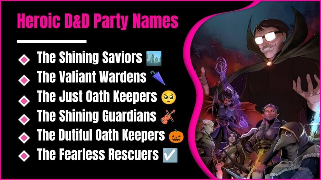 Heroic D&D Party Names